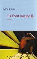   Ils l'ont laissée là