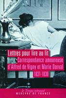  Lettres pour lire au lit. Correspondance amoureuse (1831-1838)