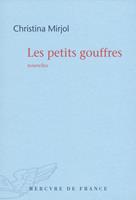   Les petits gouffres