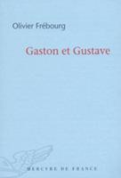   Gaston et Gustave