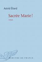   Sacrée Marie !