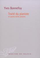 Traité du pianiste et autres écrits anciens