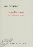   Ensemble encore / Perambulans in noctem