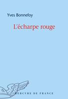  L’écharpe rouge / Deux scènes et notes jointes