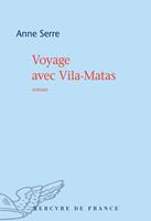   Voyage avec Vila-Matas