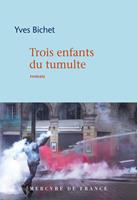   Trois enfants du tumulte