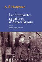   Les étonnantes aventures d’Aaron Broom