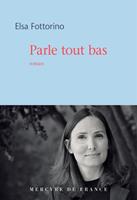   Parle tout bas