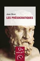   Les Présocratiques