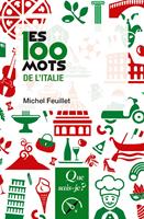   Les 100 mots de l'Italie