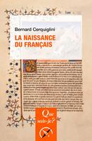   La naissance du français