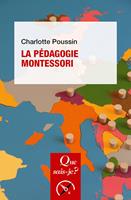   La Pédagogie Montessori