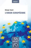   L'Union europ&eacute;enne