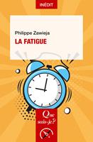   La Fatigue