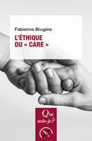   L'Éthique du « care »