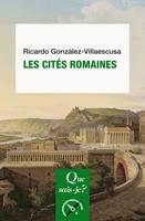   Les Cités romaines