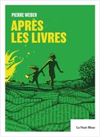   Après les livres