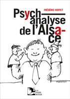   Psychanalyse de l'Alsace