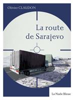   La route de Sarajevo