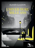   L'hiver dure mille ans