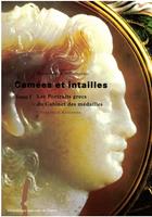   Camées et intailles. Tome I