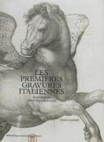   Les premières gravures italiennes