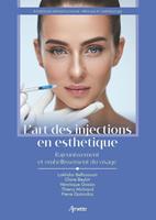   L'art des injections en esth&eacute;tique