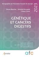   G&eacute;n&eacute;tique et cancers digestifs