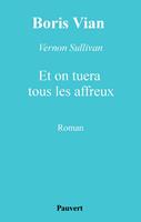 Et on tuera tous les affreux