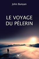   Le voyage du Pèlerin