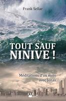   Tout sauf Ninive !