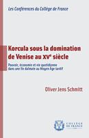   Korcula sous la domination de Venise au XVe siècle