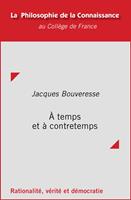   À temps et à contretemps