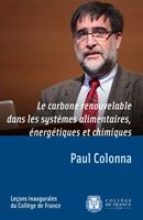   Le carbone renouvelable dans les systèmes alimentaires, énergétiques et chimiques