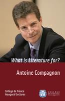   What is Literature for?