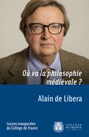   Où va la philosophie médiévale ?