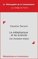   La métaphysique et les sciences