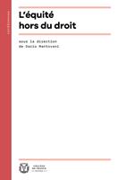   L’équité hors du droit