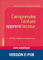 Comprendre l'enfant apprenti lecteur