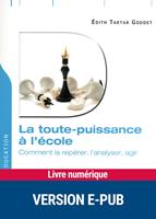   La toute puissance à l'école
