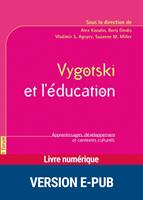   Vygotski et l'&eacute;ducation