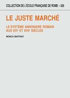  Le juste marché