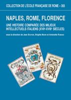   Naples, Rome, Florence