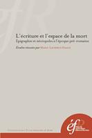 L’écriture et l’espace de la mort. Épigraphie et nécropoles à l'époque préromaine
