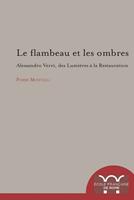   Le Flambeau et les ombres