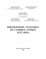 Bibliographie analytique de l’Afrique antique XLVI (2012)