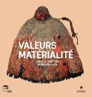   Valeurs et matérialité