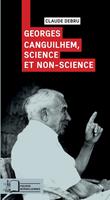 Georges Canguilhem, science et non-science