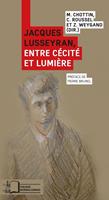   Jacques Lusseyran, entre cécité et lumière