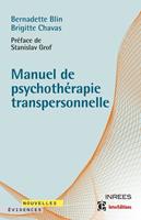   Manuel de psychoth&eacute;rapie transpersonnelle